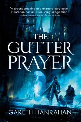 La prière du caniveau - The Gutter Prayer