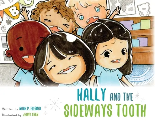 Hally et la dent de travers - Hally and the Sideways Tooth