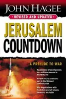 Le compte à rebours de Jérusalem, révisé et mis à jour : Un prélude à la guerre - Jerusalem Countdown, Revised and Updated: A Prelude to War