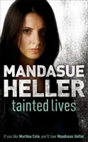 Tainted Lives - Un page-turner qui vous rendra accro. - Tainted Lives - A gritty page-turner that will have you hooked