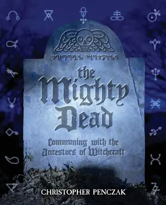 Les puissants morts - The Mighty Dead