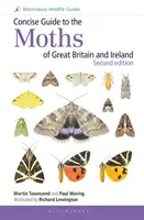 Guide concis des papillons de nuit de Grande-Bretagne et d'Irlande : Deuxième édition - Concise Guide to the Moths of Great Britain and Ireland: Second Edition