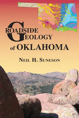 Géologie routière de l'Oklahoma - Roadside Geology of Oklahoma