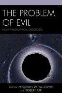 Le problème du mal : nouvelles orientations philosophiques - The Problem of Evil: New Philosophical Directions