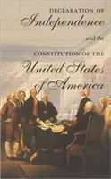 La Déclaration d'indépendance et la Constitution des États-Unis d'Amérique : y compris la loi de Thomas Jefferson sur la liberté de religion en Virginie - The Declaration of Independence and the Constitution of the United States of America: Including Thomas Jefferson's Virginia Statute on Religious Freed