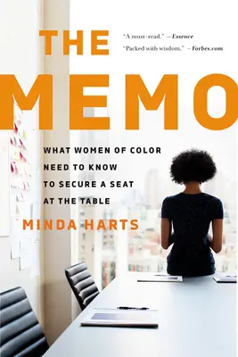 Le Mémo : Ce que les femmes de couleur doivent savoir pour s'assurer une place à la table des négociations - The Memo: What Women of Color Need to Know to Secure a Seat at the Table