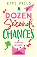 Une douzaine de secondes chances - Dozen Second Chances