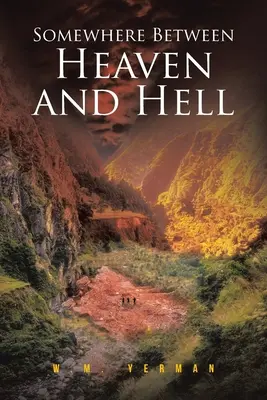 Quelque part entre le ciel et l'enfer - Somewhere Between Heaven and Hell