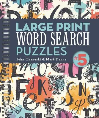 Casse-tête en gros caractères 5, 4 - Large Print Word Search Puzzles 5, 4