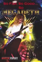 Jusqu'ici, tout va bien... So Megadeth ! - So Far, So Good... So Megadeth!