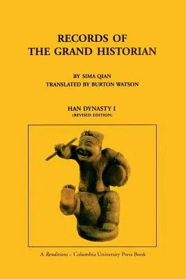 Archives du Grand Historien : Dynastie Han, Volume 1 - Records of the Grand Historian: Han Dynasty, Volume 1