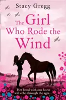 La fille qui chevauchait le vent - Girl Who Rode the Wind