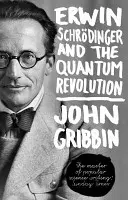 Erwin Schrodinger et la révolution quantique - Erwin Schrodinger and the Quantum Revolution