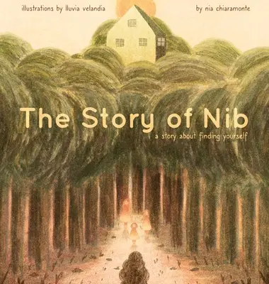 L'histoire de Nib : L'histoire d'une découverte - The Story of Nib: A Story about Finding Yourself