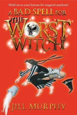 Un mauvais sort pour la pire des sorcières - A Bad Spell for the Worst Witch