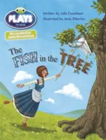 Bug Club Guided Julia Donaldson Plays Year Two Gold Le poisson dans l'arbre - Bug Club Guided Julia Donaldson Plays Year Two Gold The Fish in the Tree