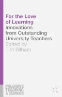 Pour l'amour de l'apprentissage : Innovations d'enseignants universitaires exceptionnels - For the Love of Learning: Innovations from Outstanding University Teachers