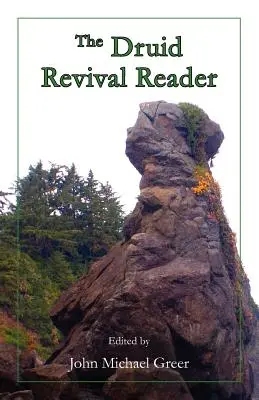 Le lecteur du réveil druidique - The Druid Revival Reader