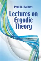 Conférences sur la théorie ergodique - Lectures on Ergodic Theory