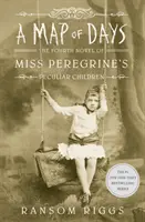 La carte des jours - Les enfants singuliers de Miss Peregrine - Map of Days - Miss Peregrine's Peculiar Children