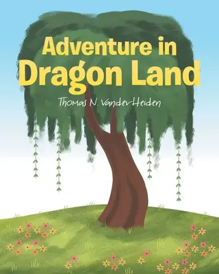 Aventure au pays des dragons - Adventure in Dragon Land