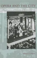 L'opéra et la ville : La politique de la culture à Pékin, 1770-1900 - Opera and the City: The Politics of Culture in Beijing, 1770-1900