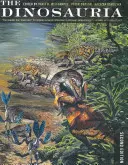 Les dinosaures, deuxième édition - The Dinosauria, Second Edition