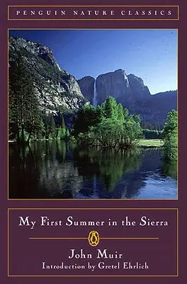 Mon premier été dans la Sierra - My First Summer in the Sierra