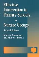 Intervention efficace dans les écoles primaires : Les groupes d'entraide - Effective Intervention in Primary Schools: Nurture Groups