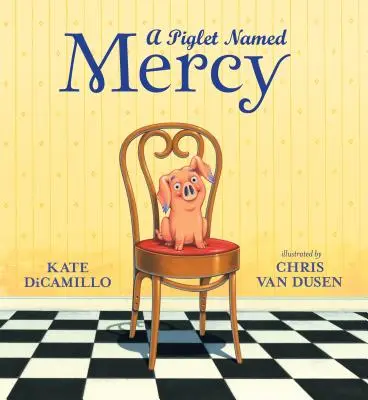 Un porcelet nommé Mercy - A Piglet Named Mercy