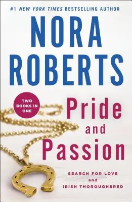 Orgueil et passion : Recherche de l'amour et du pur-sang irlandais - Pride and Passion: Search for Love and Irish Thoroughbred