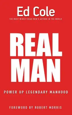 Real Man : La puissance d'une virilité légendaire - Real Man: Power Up Legendary Manhood