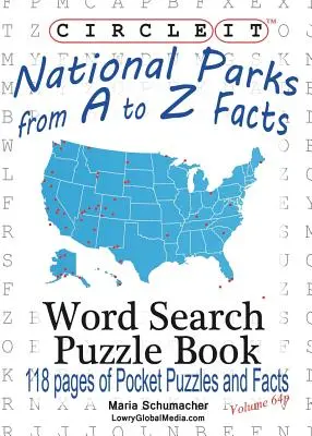 Encerclez-le, parcs nationaux de A à Z, faits, format de poche, mots cachés, livre de puzzles - Circle It, National Parks from A to Z Facts, Pocket Size, Word Search, Puzzle Book