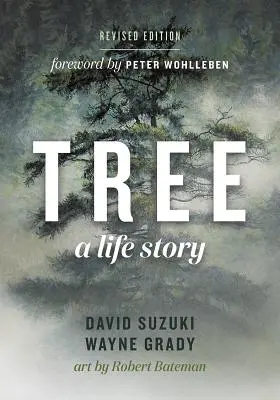 L'arbre : Une histoire de vie - Tree: A Life Story