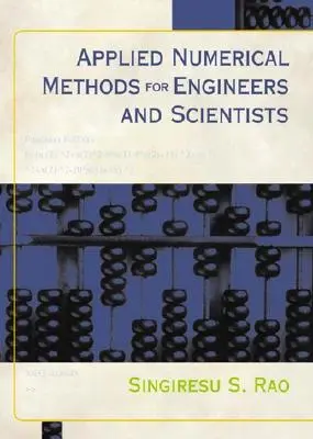 Méthodes numériques appliquées pour les ingénieurs et les scientifiques - Applied Numerical Methods for Engineers and Scientists