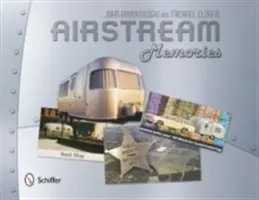 Souvenirs de la caravane - Airstream Memories