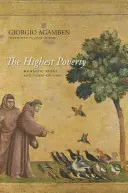 La plus grande pauvreté : Règles monastiques et forme de vie - The Highest Poverty: Monastic Rules and Form-Of-Life