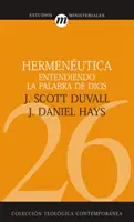 Hermenutica Entendiendo La Palabra de Dios = Saisir la Parole de Dieu - Hermenutica Entendiendo La Palabra de Dios = Grasping God's Word