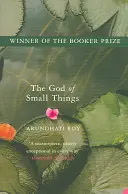 Le Dieu des petits riens - Lauréat du Booker Prize - God of Small Things - Winner of the Booker Prize