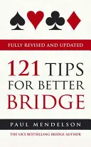 121 conseils pour un meilleur bridge entièrement révisés et mis à jour - 121 Tips for Better Bridge Fully Revised and Updated