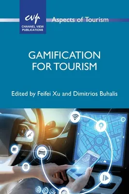 La gamification au service du tourisme - Gamification for Tourism