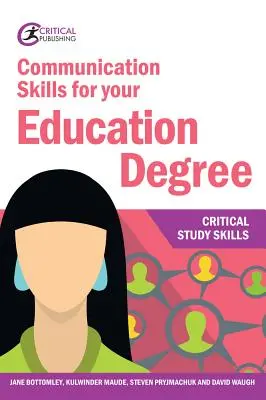 Compétences en communication pour votre diplôme en éducation - Communication Skills for Your Education Degree