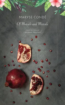 Des bouchées et des merveilles - Of Morsels and Marvels