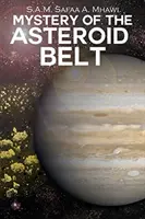 Le mystère de la ceinture d'astéroïdes - Mystery of the Asteroid Belt