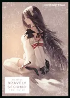 L'art de Bravely Second : couche finale - The Art of Bravely Second: End Layer