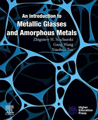 Introduction aux verres métalliques et aux métaux amorphes - An Introduction to Metallic Glasses and Amorphous Metals