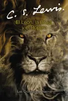 El Len, La Bruja Y El Ropero : Le lion, la sorcière et l'armoire (édition espagnole) - El Len, La Bruja Y El Ropero: The Lion, the Witch and the Wardrobe (Spanish Edition)