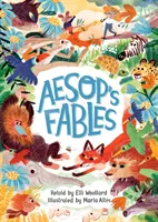 Les Fables d'Esope, racontées par Elli Woollard - Aesop's Fables, Retold by Elli Woollard