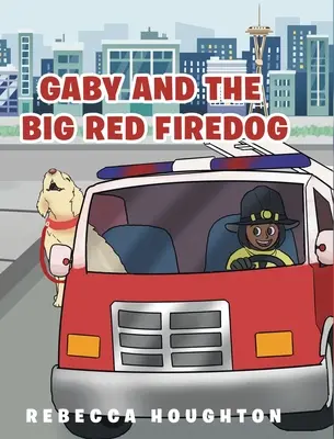 Gaby et le grand chien rouge - Gaby And The Big Red Firedog