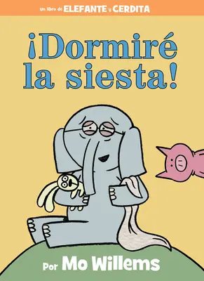 Dormir La Siesta ! (Edition espagnole) - Dormir La Siesta! (Spanish Edition)